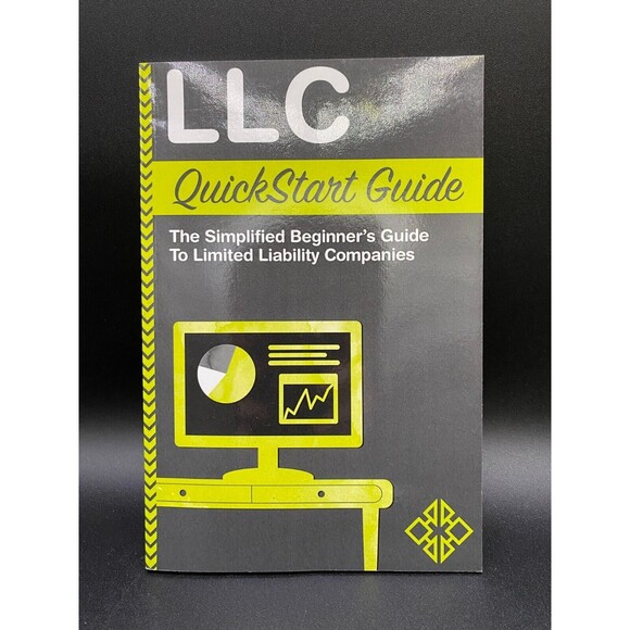 LLC QuickStart Guide The Simplified Beginner's Guide to LLC's Softcover - Picture 1 of 4